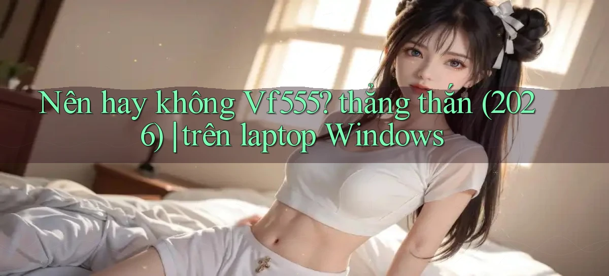 vf555   Tải App Game   Link Chính Thức Cập Nhật