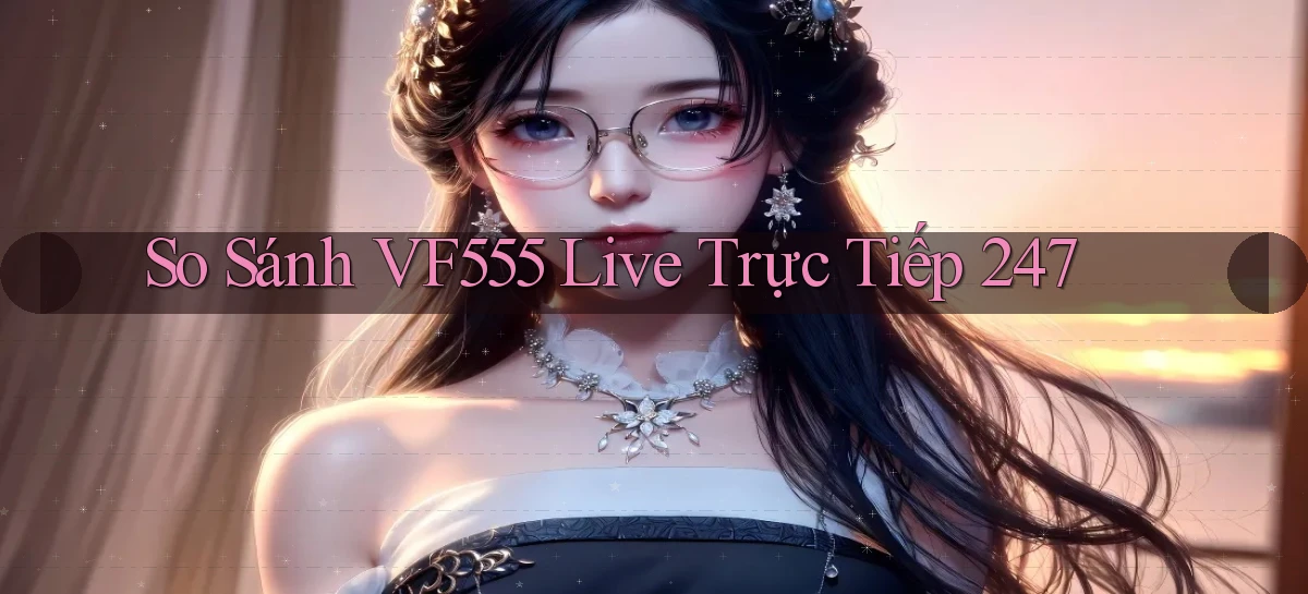 vf555   Tải App Game   Link Chính Thức Cập Nhật