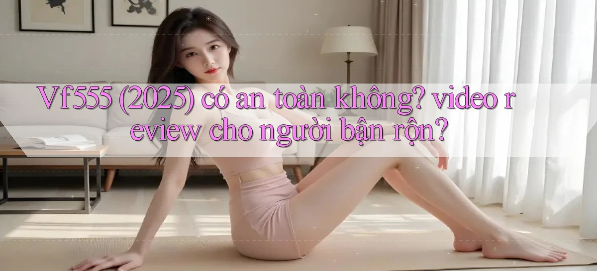 vf555   Tải App Game   Link Chính Thức Cập Nhật