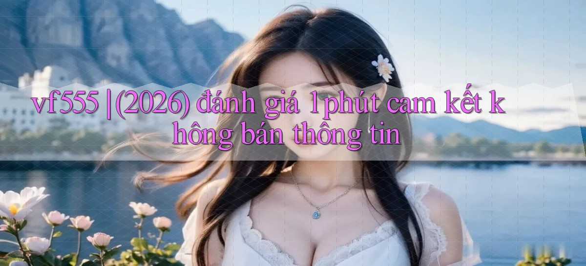 vf555   Tải App Game   Link Chính Thức Cập Nhật