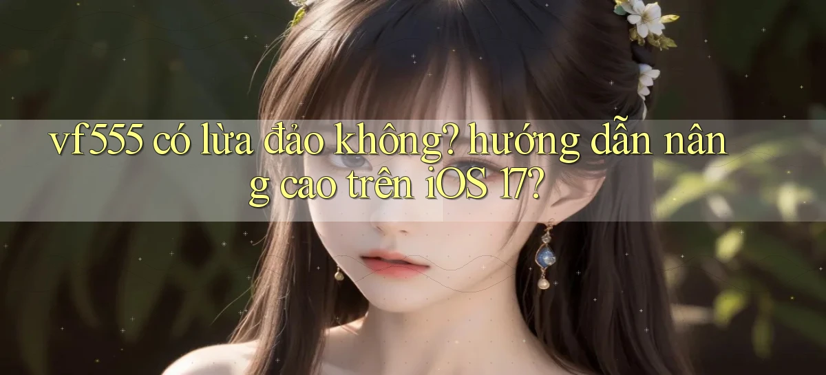 vf555   Tải App Game   Link Chính Thức Cập Nhật