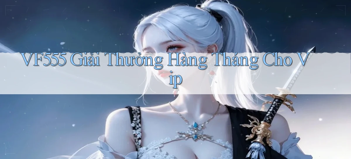 vf555   Tải App Game   Link Chính Thức Cập Nhật