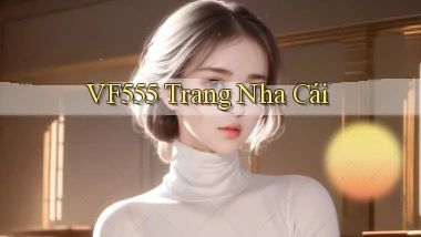 vf555  trang nha cái