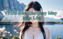 vf555  xúc xắc quay may mắn lớn